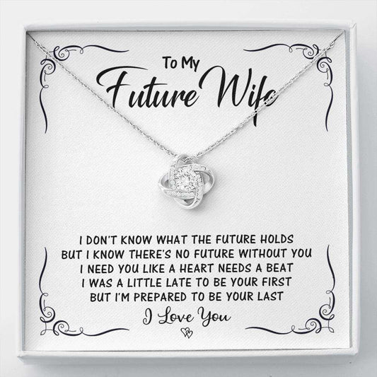 Future Wife - Be Your Last - Love Knot  Necklace
